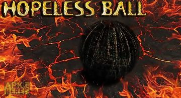Hopeless ball