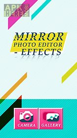 mirror photo editor - effects
