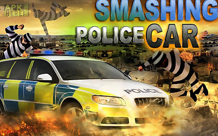 smash police car - outlaw run