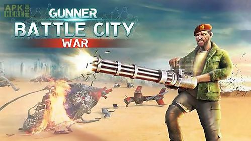 gunner battle city war