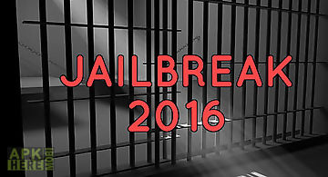 Jailbreak 2016