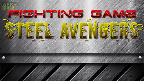 fighting game: steel avengers