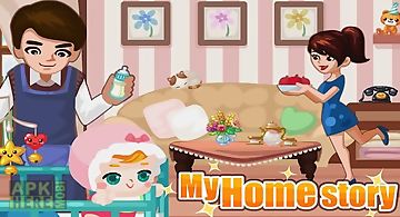 My home story