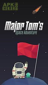 major tom`s space adventure