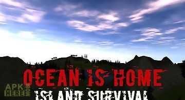 Ocean is home: island survival