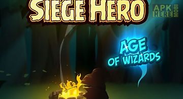 Siege hero: wizards
