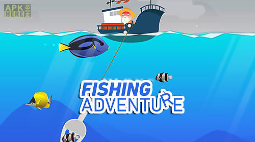 fishing adventure