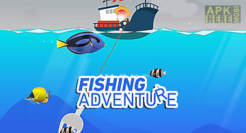 Fishing adventure