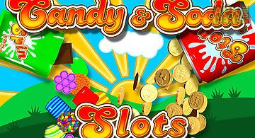 Candy and soda slots