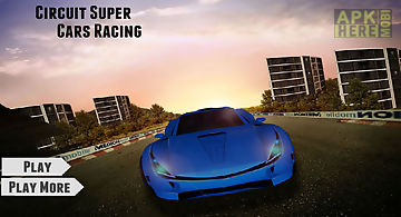 Play circuit super car racing