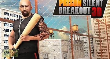 Prison: silent breakout 3d