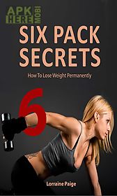 six pack secrets - build lean and strong muscles