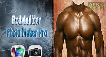 Bodybuilder photo maker pro