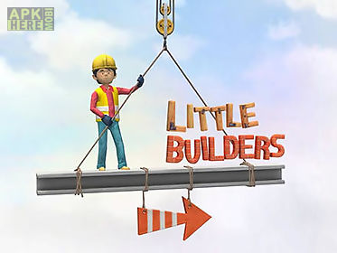 little builders