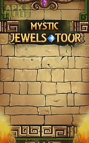 mystic jewels tour