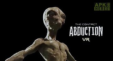Vr abduction: the contact