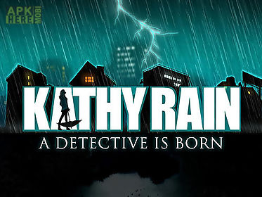 kathy rain: a detective is born