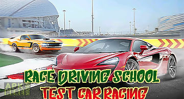 Race driving school: test car ra..