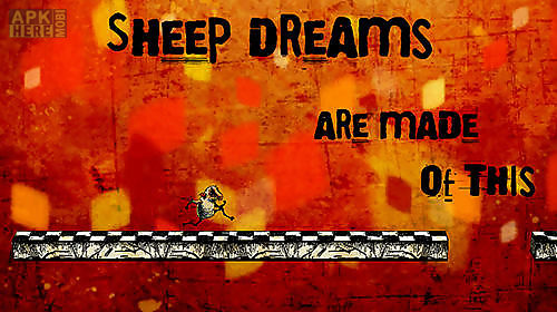 sheep dreams are made of this