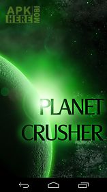 planet crusher