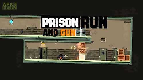 prison: run and gun