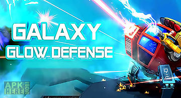 Strategy: galaxy glow defense