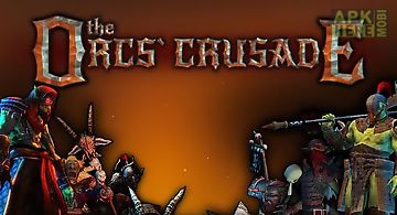 The orcs crusade